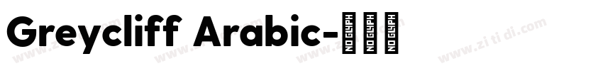 Greycliff Arabic字体转换